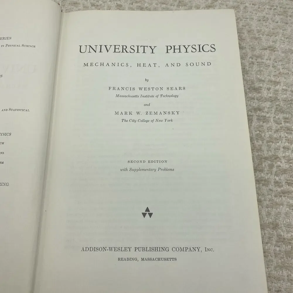 1955 University Physics COMPLETE EDITION By Sears & Zemansky 2nd Ed Hardcover